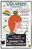 The Life and Crimes of Bernetta Wallflower