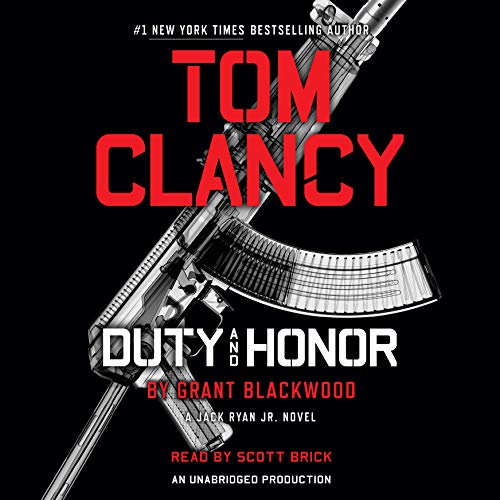 Tom Clancy Duty and Honor (A Jack Ryan Jr. Novel)