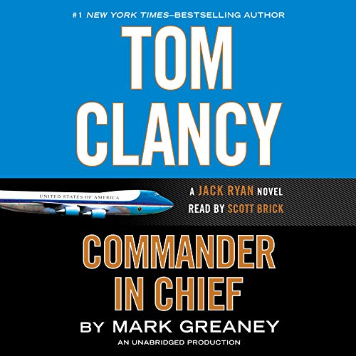 Tom Clancy Commander in Chief (A Jack Ryan Novel)