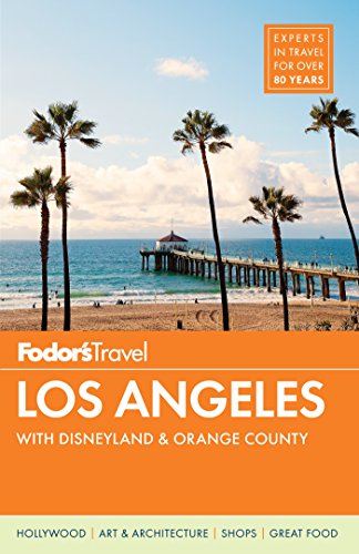 Book Cover Fodor's Los Angeles: with Disneyland & Orange County (Full-color Travel Guide)