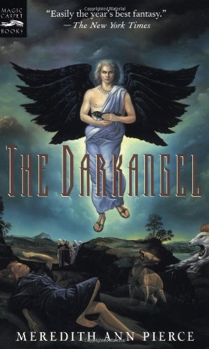 The Darkangel: The Darkangel Trilogy, Volume I