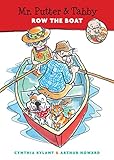Mr. Putter & Tabby Row the Boat: A Warm Animal Story About Companions for Children (Ages 6-9)