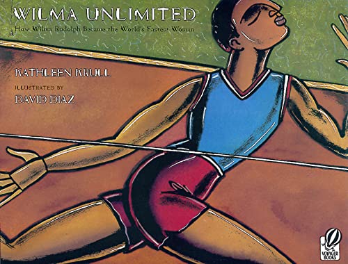 Book Cover Wilma Unlimited: How Wilma Rudolph Became the World's Fastest Woman