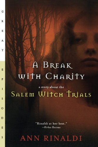 Book Cover A Break with Charity: A Story about the Salem Witch Trials
