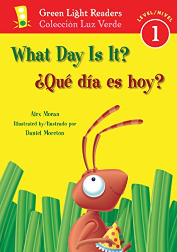 Book Cover ¿Qué día es hoy?/What Day Is It? (Green Light Readers Level 1) (Spanish and English Edition)