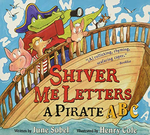 Book Cover Shiver Me Letters: A Pirate ABC