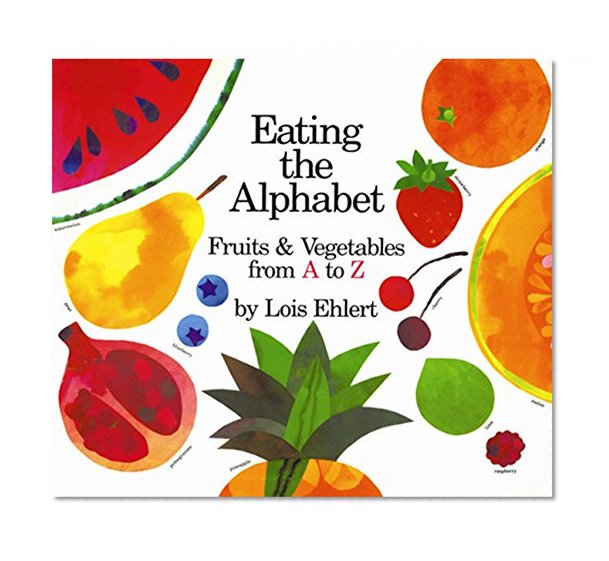 Book Cover Eating the Alphabet: Fruits & Vegetables from A to Z