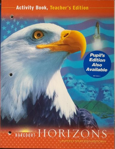 Harcourt Horizons: United States History, Activity Book, Teacher's Edition