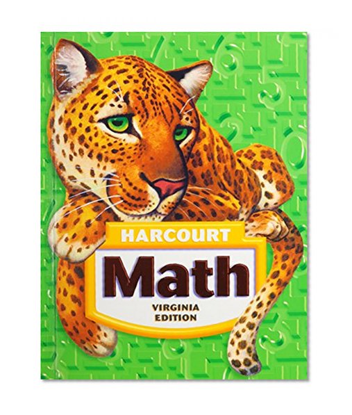 Harcourt School Publishers Math Virginia: Student Edition Grade 5 2005