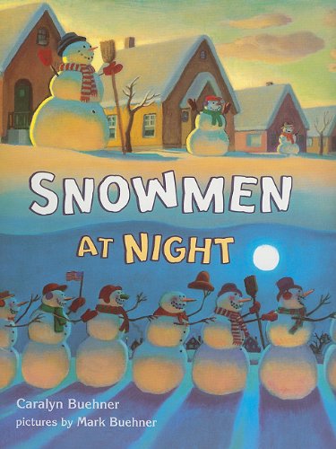 Book Cover Snowmen at Night (Storytown Library, Grade K, Story 8)