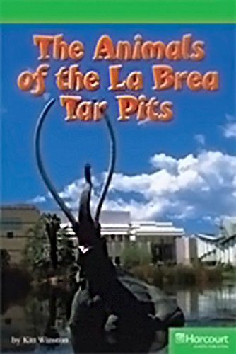 Book Cover Storytown: Readers Teacher's Guide Above-Level The Animals of the La Brea Tar Pits
