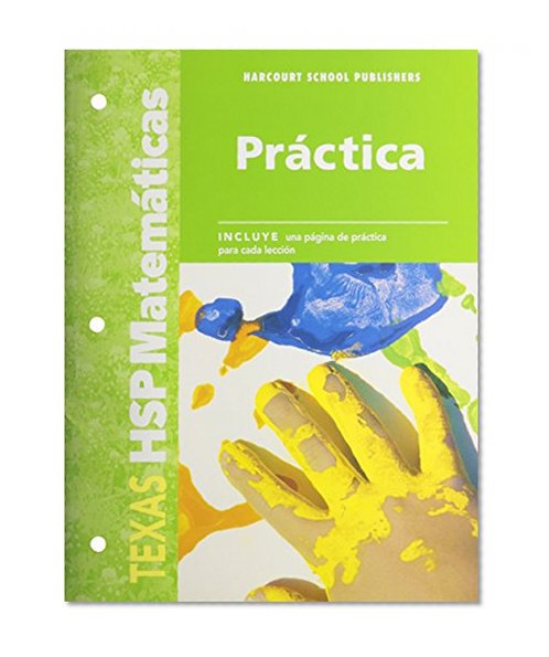 Harcourt School Publishers Spanish Math Texas: Practice Workbook Student Edition Spanish Math 09 Grade K (Spanish Edition)