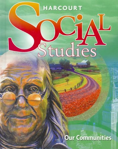 Book Cover Harcourt Social Studies: Student Edition Grade 3 Our Communities 2010