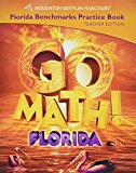 Go Math Florida Benchmarks Practice Book (Teacher Edition, Grade 5)