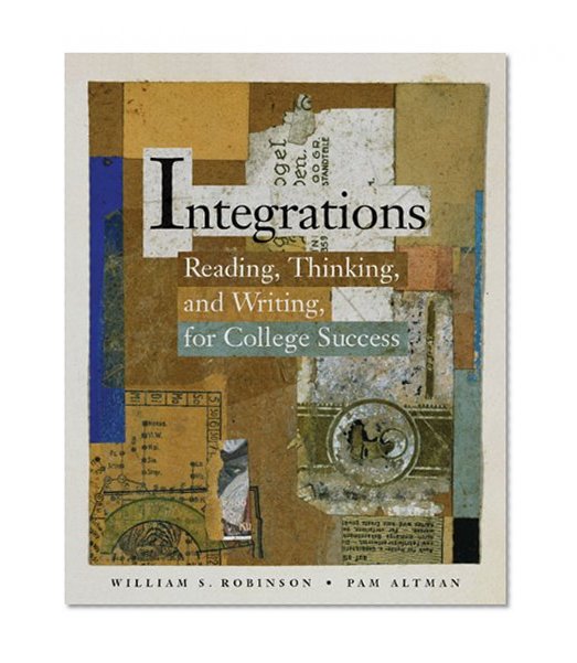Book Cover Integrations: Reading, Thinking, and Writing for College Success