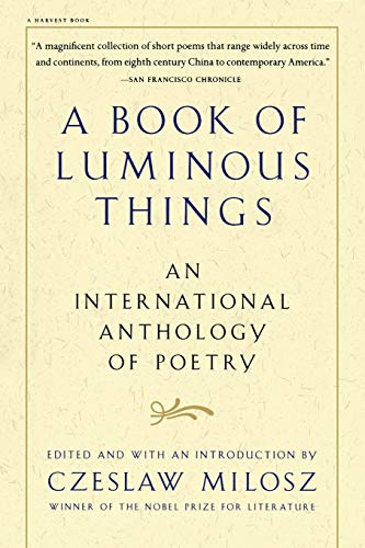 Book Cover A Book of Luminous Things: An International Anthology of Poetry