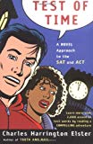 Test of Time: A Novel Approach to the SAT and ACT (Harvest Original)