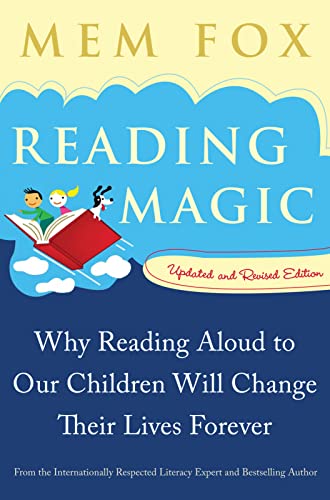 Book Cover Reading Magic: Why Reading Aloud to Our Children Will Change Their Lives Forever