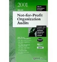Miller Not-For-Profit Organization Audits 2001: Complete Audit Program and Workpaper Management System (Miller Engagement)