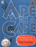 Ape in a Cape: An Alphabet of Odd Animals
