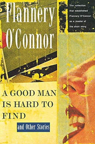 Book Cover A Good Man Is Hard to Find and Other Stories