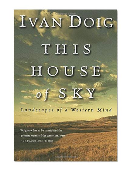 Book Cover This House of Sky: Landscapes of a Western Mind