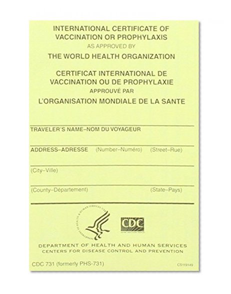 International Certificate of Vaccination Prophyaxis as Approved by the World Health Organization = Certificat International de Vaccination ou de ... de la Sante, November 2007: Packages of 25