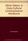 Other Voices: A Cross Cultural Communication Workbook