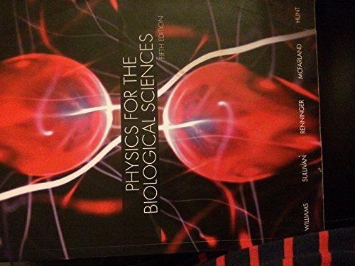 Book Cover Physics for the Biological Sciences