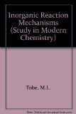 Inorganic reaction mechanisms (Studies in modern chemistry)
