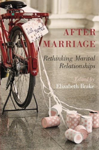 After Marriage: Rethinking Marital Relationships