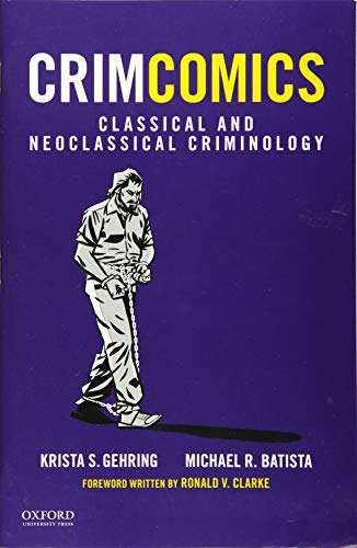 Book Cover CrimComics Issue 3: Classical and Neoclassical Criminology (Crimcomics, 3)
