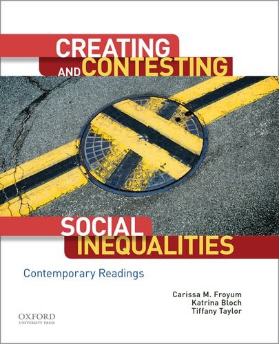 Book Cover Creating and Contesting Social Inequalities: Contemporary Readings
