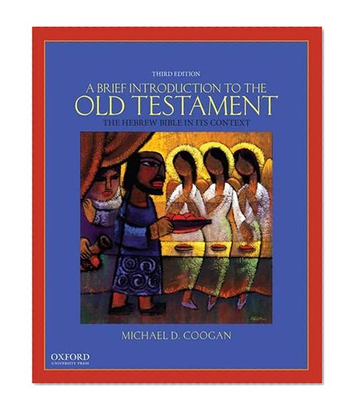 Book Cover A Brief Introduction to the Old Testament: The Hebrew Bible in Its Context