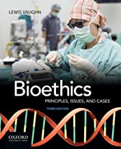 Book Cover Bioethics: Principles, Issues, and Cases