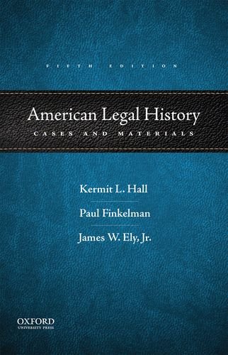 Book Cover American Legal History: Cases and Materials