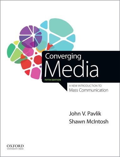 Book Cover Converging Media: A New Introduction to Mass Communication
