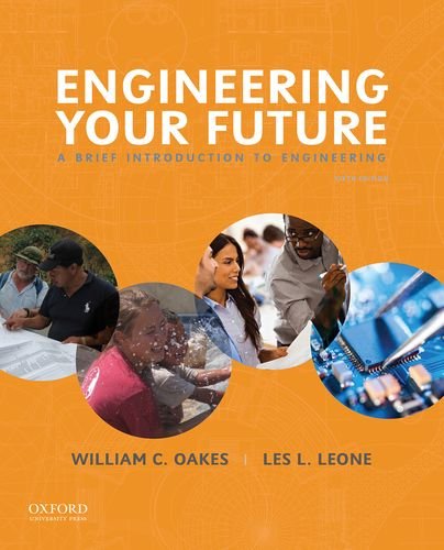 Book Cover Engineering Your Future: A Brief Introduction to Engineering