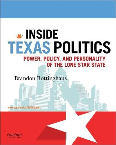 Book Cover Inside Texas Politics: Power, Policy, and Personality of the Lone Star State