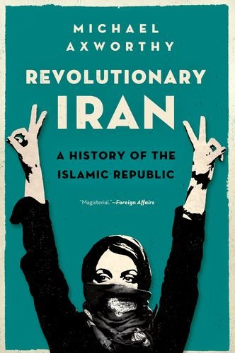 Book Cover Revolutionary Iran: A History of the Islamic Republic