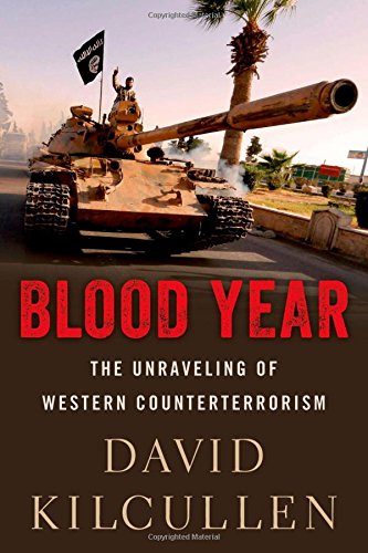Book Cover Blood Year: The Unraveling of Western Counterterrorism