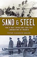 Book Cover Sand and Steel: The D-Day Invasion and the Liberation of France