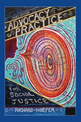 Book Cover Advocacy Practice for Social Justice, Third Edition