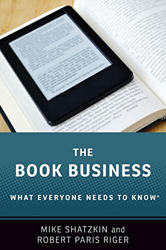 Book Cover The Book Business: What Everyone Needs to KnowÂ®