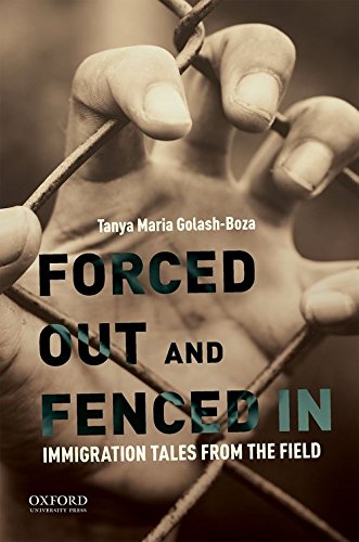 Book Cover Forced Out and Fenced In: Immigration Tales From the Field