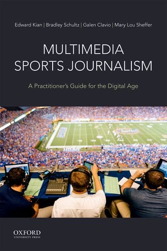 Book Cover Multimedia Sports Journalism: A Practitioner's Guide for the Digital Age