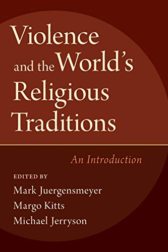 Book Cover Violence and the World's Religious Traditions: An Introduction