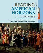 Book Cover Reading American Horizons: Primary Sources for U.S. History in a Global Context, Volume I