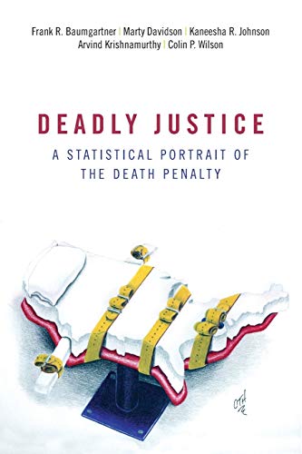 Book Cover Deadly Justice: A Statistical Portrait of the Death Penalty