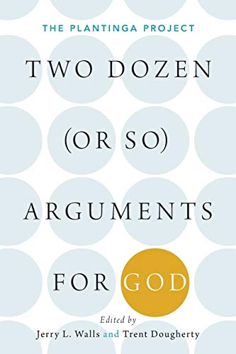 Book Cover Two Dozen (or so) Arguments for God: The Plantinga Project